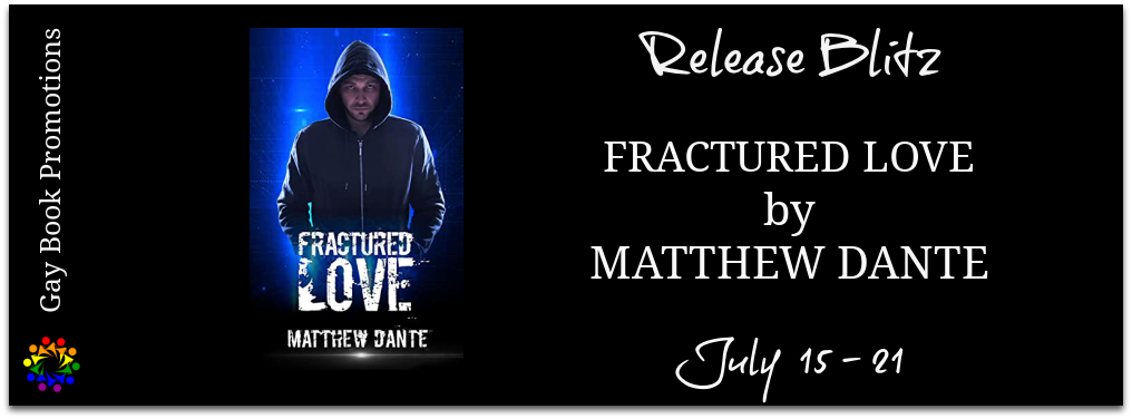 Fractured Love by Matthew Dante