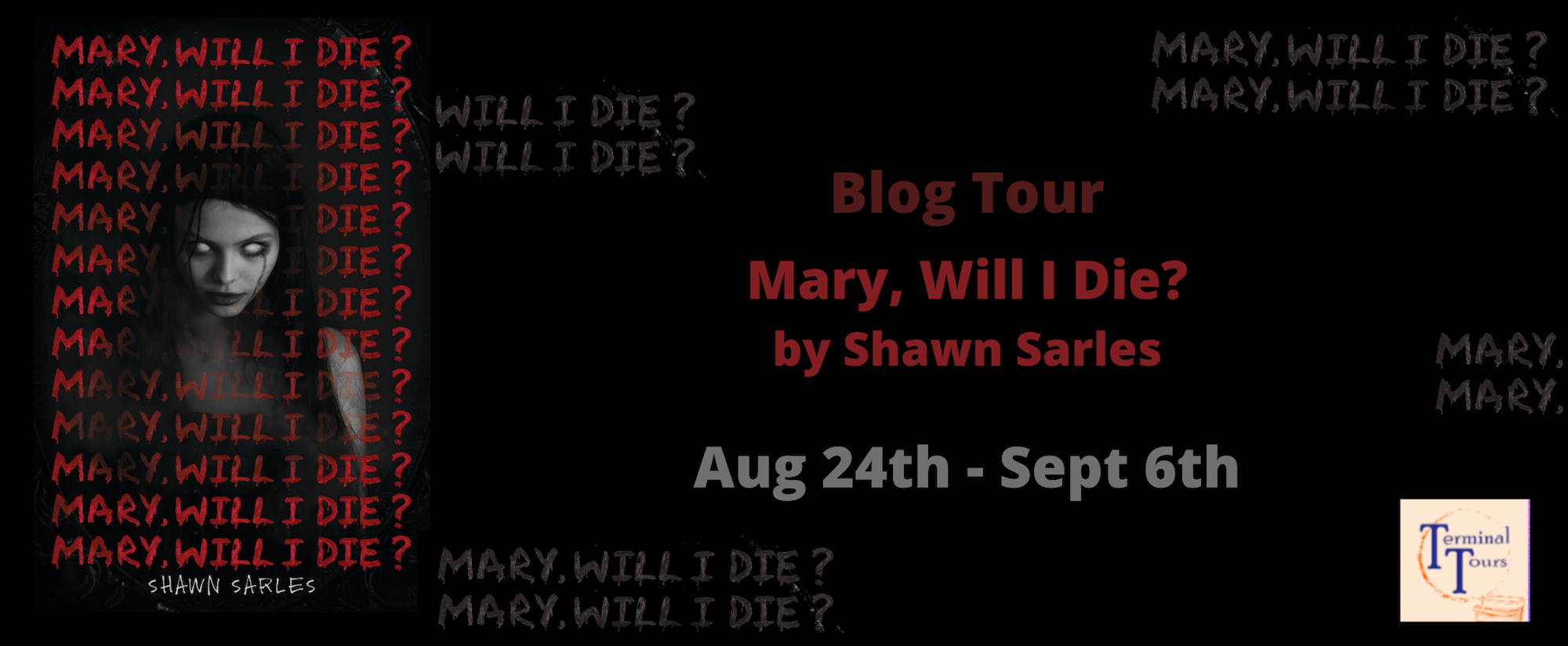 mary, will I die?