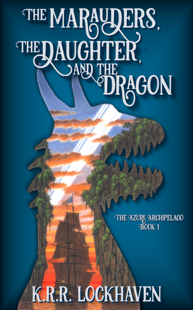 Cover - The Marauders, the Daughter, and the Dragon